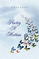 Poetry N Motion Celliott Taschenbuch Kartoniert / Broschiert Englisch 2011
