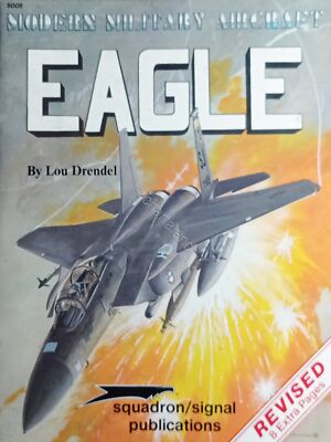 L. Drendel - Modernes Militärflugzeug: Adler - Aufl. 1992 Squadron/Signal 5008