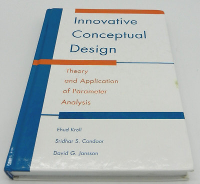 Innovative Conceptual Design: Theory and Application of Parameter Analysis