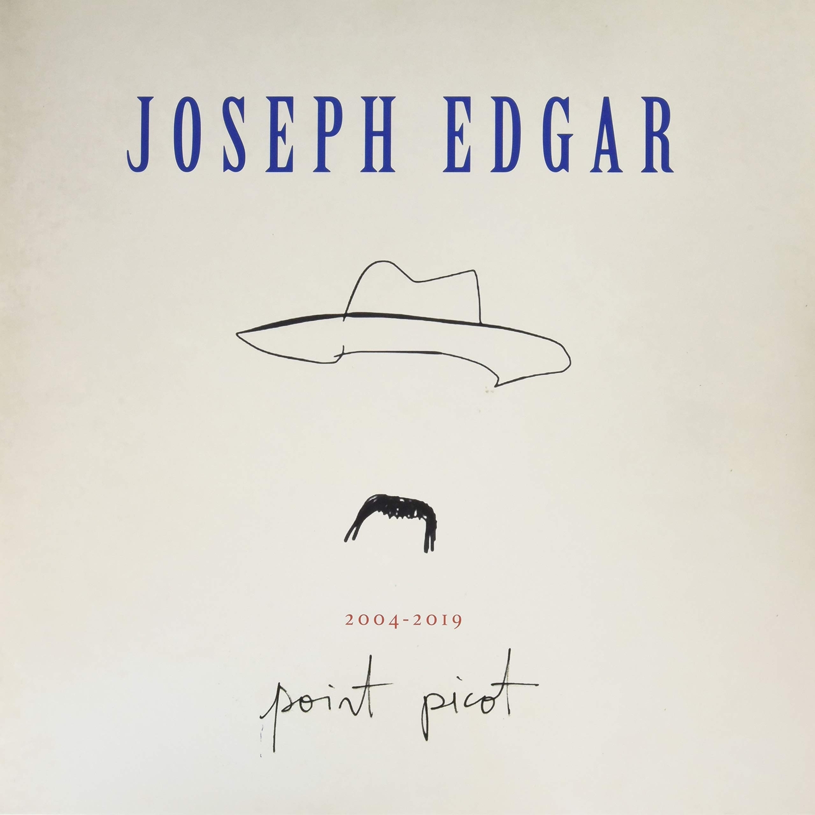 Joseph Edgar 2004-2019 Point Picot (Vinyl LP)