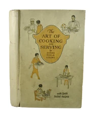 Art of Cooking & Serving 1930 Vintage Cookbook Handwritten Recipes Sarah Splint