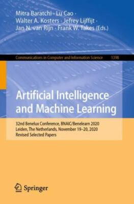Artificial Intelligence and Machine Learning : 32nd Benelux Conference, Bnaic...