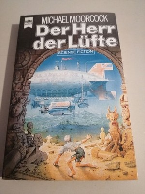 Michael Moorcock - Der Herr der Lüfte - Heyne Bücher - Science Fiction SF K183-9