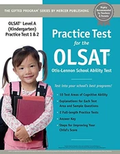 PRACTICE TEST FOR THE OLSAT (KINDERGARTEN) LEVEL A By Mercer Publishing