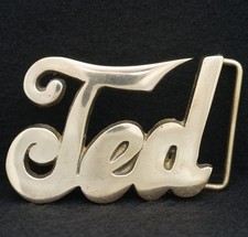 WC11125 AWESOME VINTAGE 1970s CUT-OUT  TED  NAME ARTWORK WESTERN BELT BUCKLE