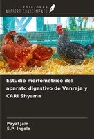 Payal Jain (U. A.) | Estudio MorfoméTrico Del Aparato Digestivo De Vanraja Y...