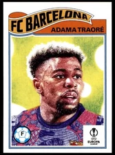 2022 Topps UCL Living Set - #445 Adama Traore PR: /766 FC Barcelona
