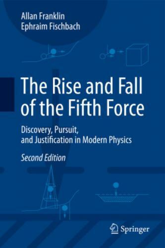 Thumbnail - The Rise And Fall Of The Fifth Force Discovery, Pursuit, And