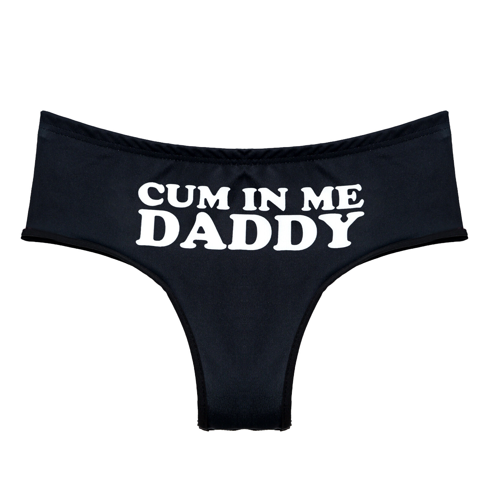 Us Women Cum In Me Daddy Prints Sexy Naughty Briefs Thong Slutty Funny