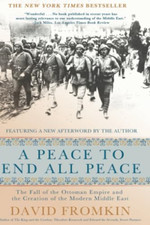 A Peace to End All Peace: The Fall of the Ott...