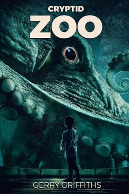 Cryptid Zoo von Gerry Griffiths [Taschenbuch]