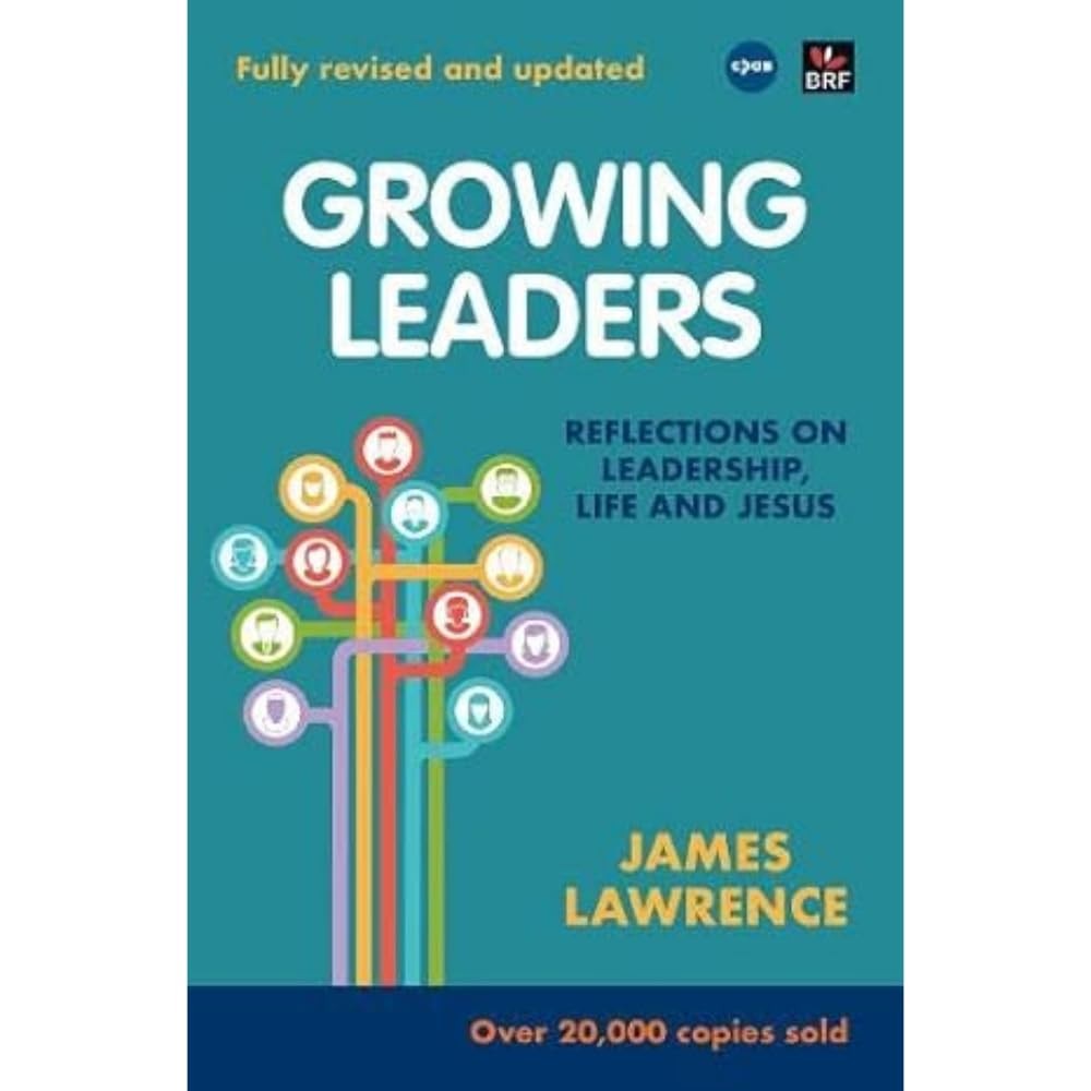 Growing Leaders: Reflections on leadership, life and Jesus by James Lawrence... - Image 4