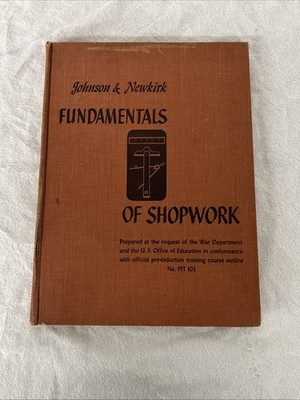 Fundamentals of Shopwork A Pre-Induction Text