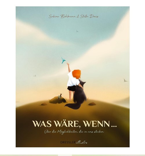 Was wäre, wenn ...: Über die Möglichkeiten.....►►►UNGELESEN von Sabine Bohlmann