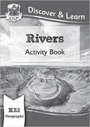 CGP Books KS2 Geography Discover & Learn: Rivers Activity Book (Paperback)