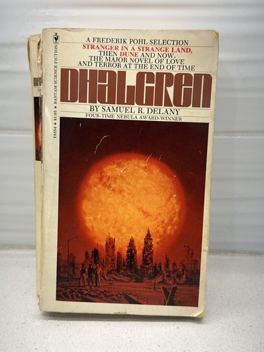 Dhalgren by Samuel R. Delany (Bantam Books, 1975) 2nd & 3rd Printing Paperback