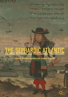The Sephardic Atlantic Colonial Histories And Postcolonial Perspectives Buch Vii