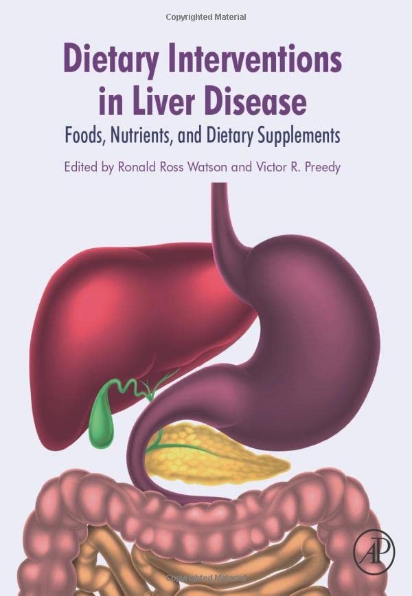 Dietary Interventions in Liver Disease: Foods, , Watson, Preedy,#