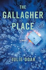 The Gallagher Place: A Novel by Doar, Julie