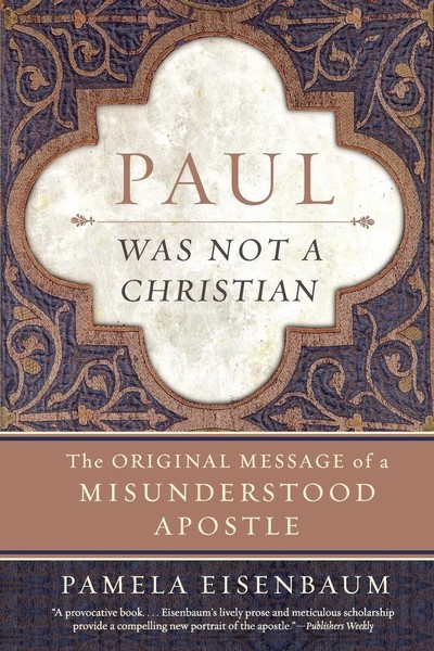Paul Was Not A Christian The Original Message Of A Misunderstood Apostle Buch-image