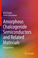 Amorphous Chalcogenide Semiconductors And Related Materials Keiji Tanaka