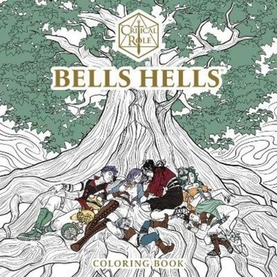 Critical Role Critical Role: Bells Hells Coloring Book (Paperback)