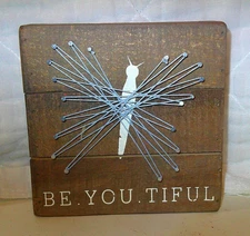 Primitives by Kathy Distressed Wood Slat Sign - 'Be.You.Tiful'  Home