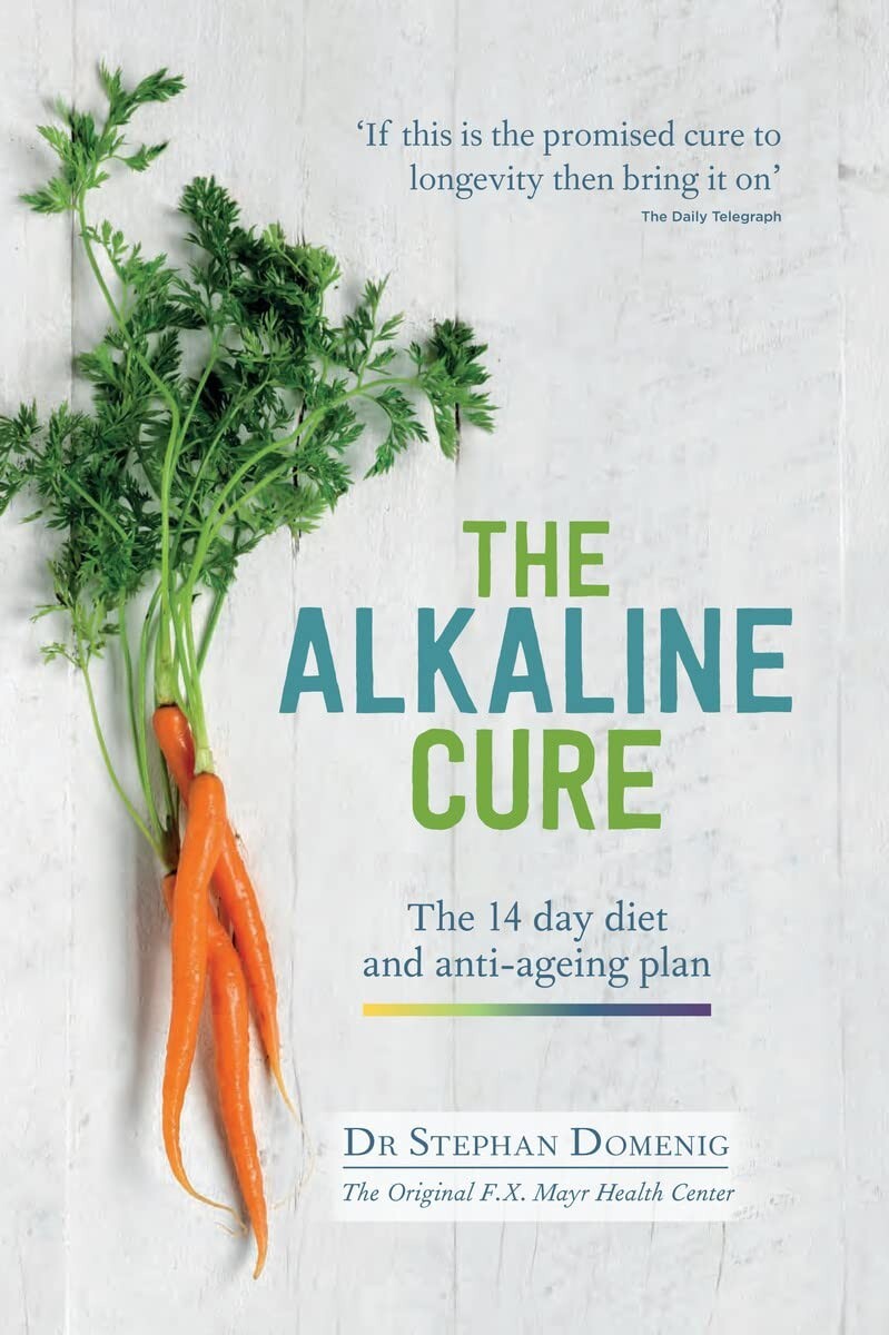 Alkaline Cure 14 Day Diet and Anti-ageing Plan by Dr Stephan Domenig NEW book HB