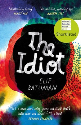 The Idiot | Elif Batuman | Englisch | Taschenbuch | 423 S. | 2018