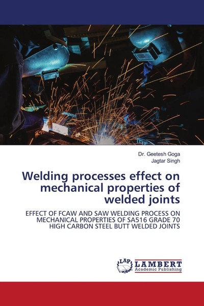 Geetesh Goga (U. A.) | Welding Processes Effect On Mechanical Properties Of...-image