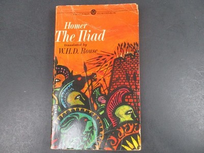 The Iliad Homer 1938 First Mentor Book by W.H.D. Rouse Classic War Novel PB