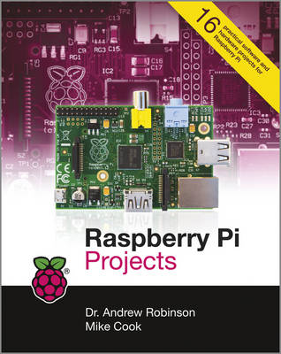 Raspberry Pi Projects, Andrew Robinson, Mike Cook, neues Buch