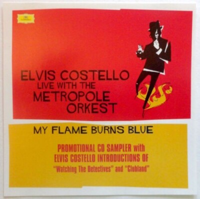 ELVIS COSTELLO Live w/ The METROPOLE ORKEST My Flame Burns Blue PROMO CD Sampler