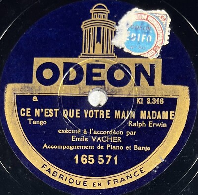 Emile Vacher: Es ist nur Ihre Hand Madame DISQUE 78 Umdrehungen ODEON 165.571