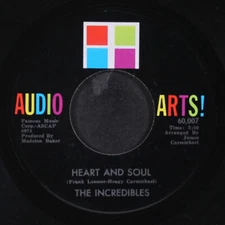 INCREDIBLES: heart and soul / i found another love AUDIO ARTS 7" Single 45 RPM