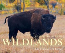 Conserving Americas Wild Lands: The Vision of...