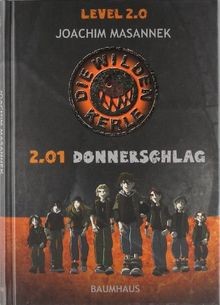 Die wilden Kerle Level 2.0: 2.01 Donnerschlag von M... | Buch | Zustand sehr gut