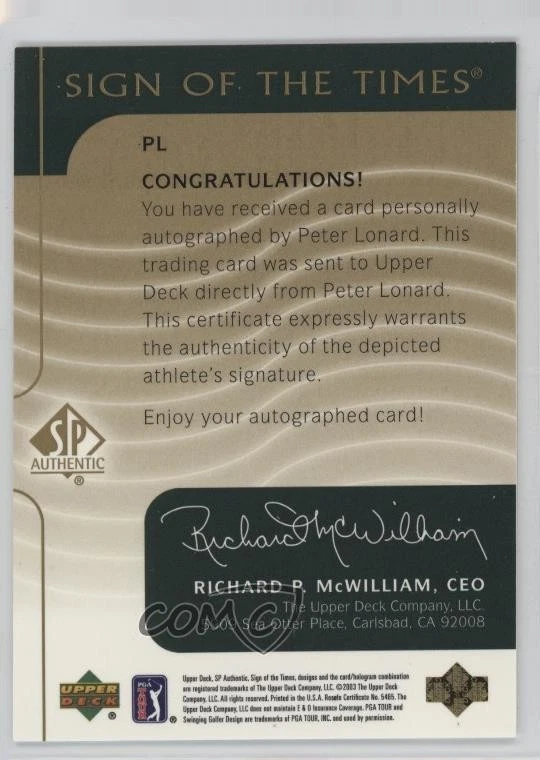 2003 SP Authentic Sign of the Times Peter Lonard #PL Rookie Auto RC - Image 2 of 2