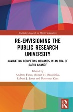 Re-Envisioning the Public Research University by Andrew Furco... - 9781032150888