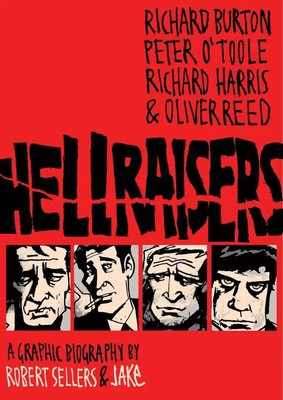 Robert Sellers | Hellraisers | Taschenbuch | Englisch (2011) | SelfMadeHero