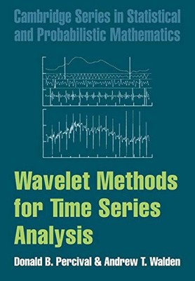 Wavelet Methods for Time Series Analysis (Cambridge Series in St