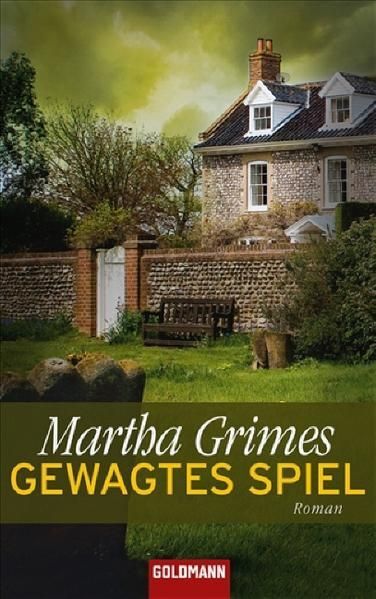 Gewagtes Spiel : Roman Martha Grimes. Aus dem Amerikan. von Sigrid Ruschmeier G