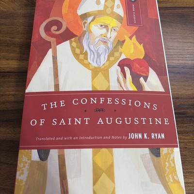 Confessions of Saint Augustine by St. Augustine (1960, Trade Paperback)