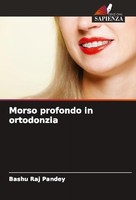 Morso Profondo In Ortodonzia Bashu Raj Pandey