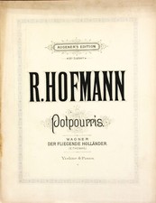 R. Hofmann POtpourris Violin and piano Wagners The Flying Dutchman