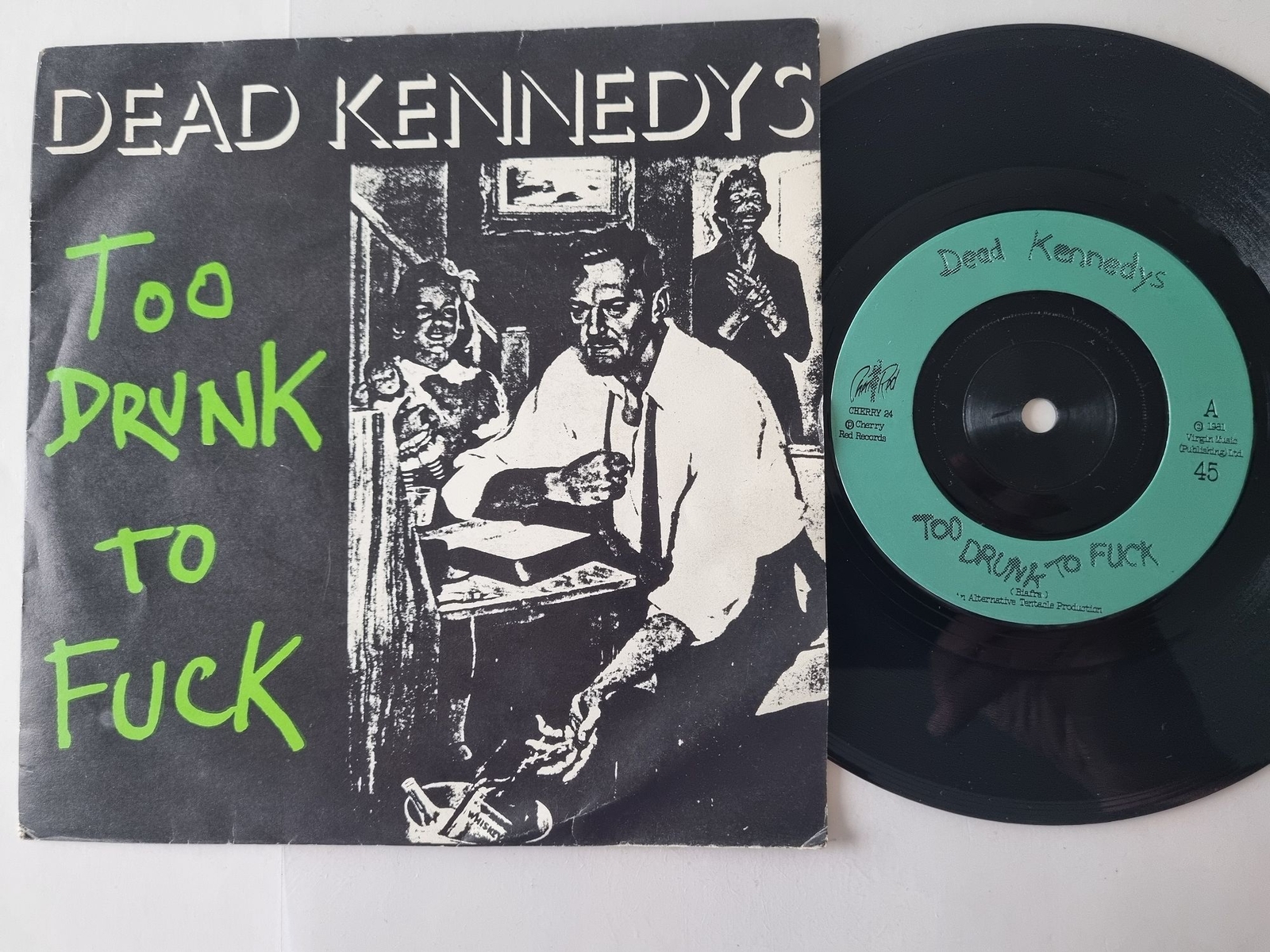 Dead Kennedys - Too Drunk To Fuck 7'' Vinyl France