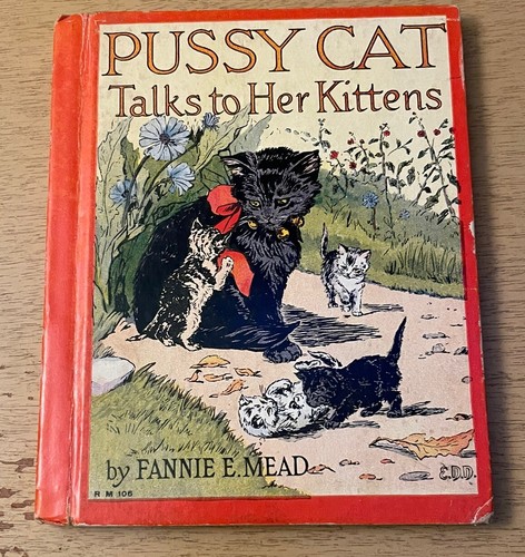 1934 Edition Pussy Cat Talks To Her Kittens Fannie Mead Doyle Rand McNally Book