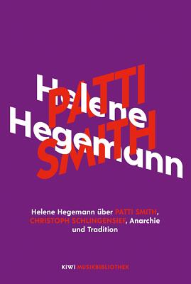 Helene Hegemann über Patti Smith, Christoph Schlingensief, Anarchie und Traditio