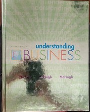 Understanding Business by James Mchugh, William G. Nickels and Susan Mchugh...