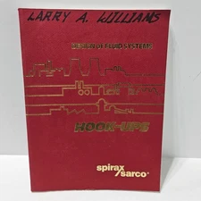 Design of Fluid Systems Hook Ups Spirax Sarco Engineering Reference Book